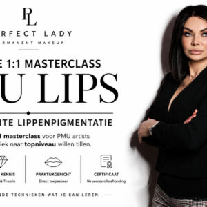 PMU Lips Masterclass door Edyta Flizik van Perfect Lady in Nederland